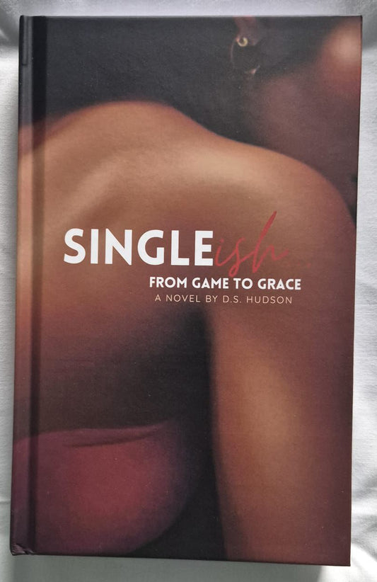 Singleish - From Game to Grace